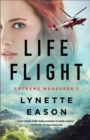 Image for Life Flight (Extreme Measures Book #1)