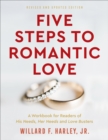 Image for Five Steps to Romantic Love: A Workbook for Readers of His Needs, Her Needs and Love Busters