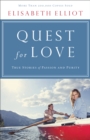Image for Quest for Love: True Stories of Passion and Purity