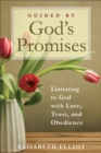 Image for Guided by God&#39;s Promises: Listening to God With Love, Trust, and Obedience