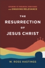 Image for Resurrection of Jesus Christ: Exploring Its Theological Significance and Ongoing Relevance
