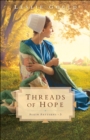 Image for Threads of Hope (Plain Patterns Book #3)