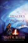 Image for Healer&#39;s Promise (Brides of Laurent Book #2)