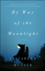 Image for By Way of the Moonlight