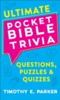 Image for Ultimate Pocket Bible Trivia: Questions, Puzzles &amp; Quizzes