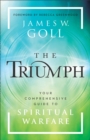 Image for Triumph: Your Comprehensive Guide to Spiritual Warfare