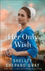 Image for Her Only Wish (A Season in Pinecraft Book #2) : 2