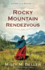 Image for Rocky Mountain Rendezvous ( Book #1)