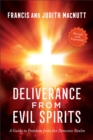 Image for Deliverance from Evil Spirits: A Guide to Freedom from the Demonic Realm