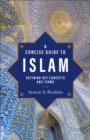 Image for Concise Guide to Islam (Introducing Islam): Defining Key Concepts and Terms