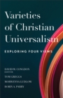 Image for Varieties of Christian Universalism: Exploring Four Views