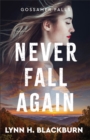 Image for Never Fall Again (Gossamer Falls Book #1)