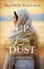 Image for Up from Dust (Women of the Way): Martha&#39;s Story