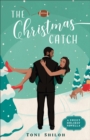 Image for The Christmas catch: a sweet holiday novella