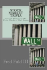 Image for Stock Market Trivia : Special Section on the Weird Words of Wall Street