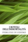 Image for I Rotoli dell&#39;Immortalita