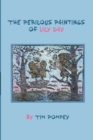 Image for The Perilous Paintings of Lily Day