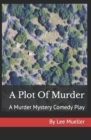 Image for A Plot Of Murder