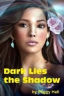 Image for Dark Lies the Shadow