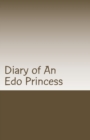 Image for Diary of an Edo princess
