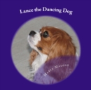 Image for Lance the Dancing Dog