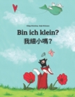 Image for Bin ich klein? ???? : Kinderbuch Deutsch-Chinesisch [traditionell] (zweisprachig/bilingual)