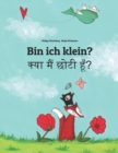 Image for Bin ich klein? ???? ??? ???? ???? : Kinderbuch Deutsch-Hindi (zweisprachig/bilingual)