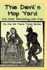Image for The Devil&#39;s Hop Yard And Other Fascinating Side Trips