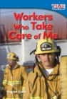 Image for Workers Who Take Care of Me