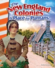Image for The New England Colonies: A Place for Puritans
