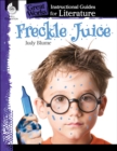 Image for Freckle Juice : An Instructional Guide For Literature
