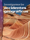 Image for Investiguemos los accidentes geograficos (Investigating Landforms)