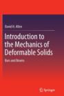 Image for Introduction to the Mechanics of Deformable Solids : Bars and Beams