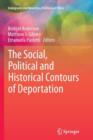Image for The Social, Political and Historical Contours of Deportation