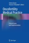 Image for Oncofertility Medical Practice : Clinical Issues and Implementation