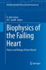 Image for Biophysics of the Failing Heart : Physics and Biology of Heart Muscle