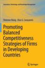 Image for Promoting Balanced Competitiveness Strategies of Firms in Developing Countries
