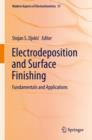 Image for Electrodeposition and surface finishing  : fundamentals and applications