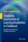 Image for Diagnostic assessment of learning disabilities in childhood: bridging the gap between research and practice