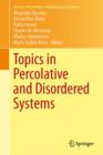 Image for Topics in Percolative and Disordered Systems