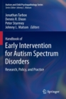 Image for Handbook of early intervention for autism spectrum disorders  : research, policy, and practice