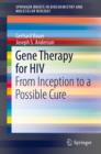 Image for Gene therapy for HIV  : from inception to a possible cure