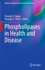 Image for Phospholipases in Health and Disease