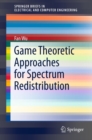Image for Game theoretic approaches for spectrum redistribution