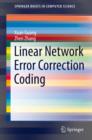 Image for Linear Network Error Correction Coding