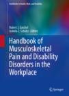 Image for Handbook of Musculoskeletal Pain and Disability Disorders in the Workplace