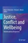 Image for Justice, Conflict and Wellbeing: Multidisciplinary Perspectives