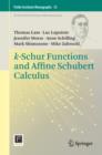 Image for k-Schur functions and affine Schubert calculus