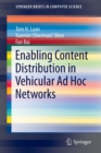 Image for Enabling content distribution in vehicular ad hoc networks