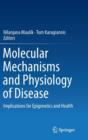 Image for Molecular mechanisms and physiology of disease